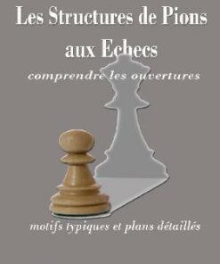 Les Structures de Pions aux Echecs